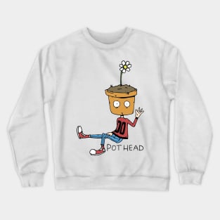 Pot Head Crewneck Sweatshirt